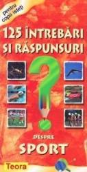 125 intrebari si raspunsuri despre sport 