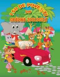 150 de povesti din gradina zoologica