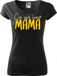 Tricou personalizat femei Cea mai buna Mama Greenfish Negru L