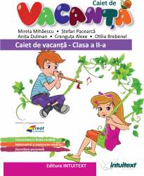 Caiet de vacanta pentru clasa a II-a 