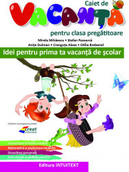 Caiet de vacanta pentru clasa Pregatitoare 