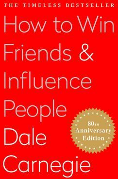 How to Win Friends and Influence People 