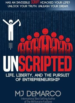 Unscripted Life Liberty and the Pursuit of Entrepreneurship 