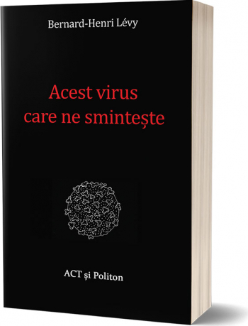 Acest virus care ne sminteste 