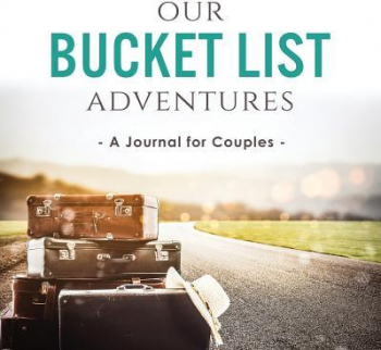 Our Bucket List Adventures A Journal for Couples 
