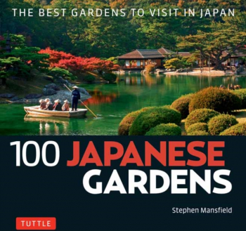 100 Japanese Gardens The Best Gardens to Visit in Japan 