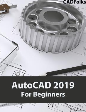 AutoCAD 2019 for Beginners 