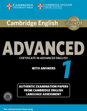 Cambridge English Advanced 1 for Revised Exam from 2015 Student s Book Pack Student s Book with Answers and Audio CDs 2 Authentic Exami 