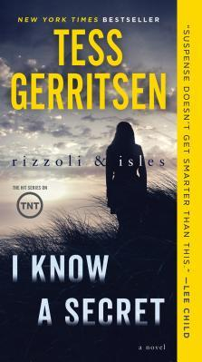 I Know a Secret A Rizzoli Isles Novel 