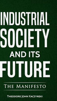 Industrial Society and Its Future 