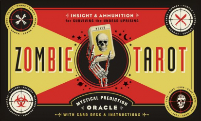 The Zombie Tarot Cards An Oracle of the Undead with Deck and Instructions 