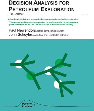Decision Analysis for Petroleum Exploration 