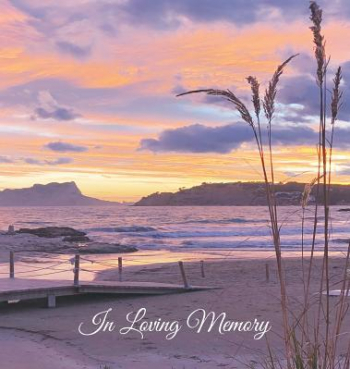 Funeral Guest Book in Loving Memory Memorial Service Guest Book Condolence Book Remembrance Book for Funerals or Wake Hard Cover a Lasti 