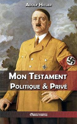 Mon Testament Politique Prive 