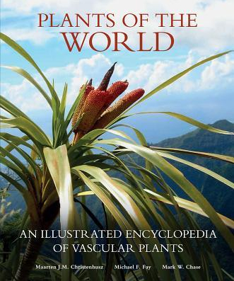 Plants of the World An Illustrated Encyclopedia of Vascular Plants 