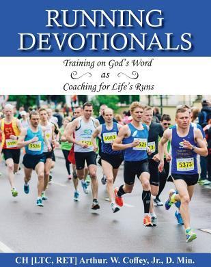 Running Devotionals Training on God s Word as Coaching for Life s Runs 