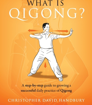 What Is Qigong A Step By Step Guide to Growing a Successful Daily Practice of Qigong