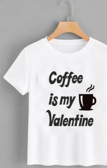 Tricou - Coffee is my Valentine - S 