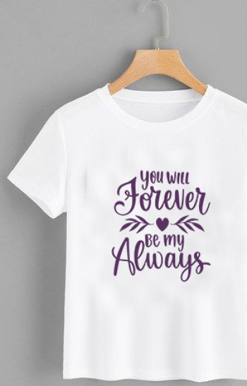 Tricou -Forever be my Always - S 