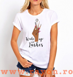 Tricou Personalizat Dama Bumbac - Wake up and Lashes 2 
