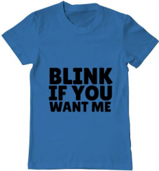 Tricou barbat Printado blink if you want me Bumbac Regular fit Albastru azuriu 3XL INTL 