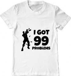 Tricou barbat Printado i got 99 problems fortnite Bumbac Regular fit Alb M INTL 