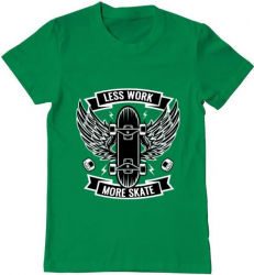 Tricou barbat Printado less work more skate Bumbac Regular fit Verde mediu S INTL 