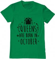 Tricou barbat Printado queens are born in october Bumbac Regular fit Verde mediu S INTL 