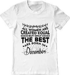 Tricou barbat Printado the best women are born in december Bumbac Regular fit Alb M INTL 