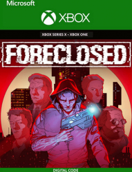 Joc FORECLOSED Xbox One/Xbox series X Cod Activare Instant 