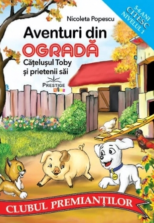 Aventuri din Ograda Catelusul Toby si prietenii sai 