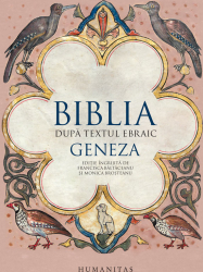 Biblia dupa textul ebraic. Geneza 