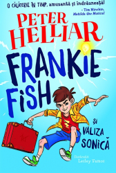 Frankie Fish si Valiza Sonica vol 1