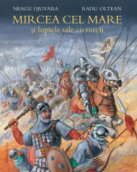 Mircea cel Mare si luptele sale cu turcii 