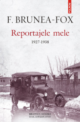 Reportajele mele 1927- 1938 