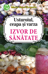 Usturoiul ceapa si varza 