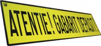 Placa Atentie Gabarit depasit Aluminiu reflectorizant 