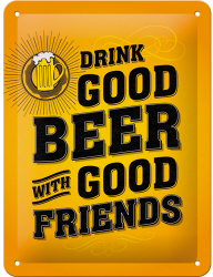 Placa metalica - Drink Good Beer - 15x20 cm