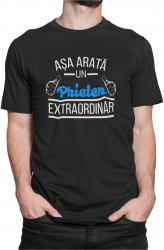 Tricou personalizat Asa arata un prieten extraordinar Negru marime XL 