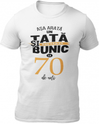 Tricou personalizat Tata si bunic la 70 de ani Alb S 