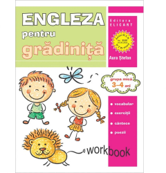 Engleza pentru gradinita. Grupa mica 3-4 ani - Aura Stefan 