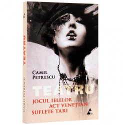 Jocul Ielelor - Camil Petrescu 