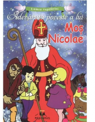 Adevarata poveste a lui Mos Nicolae