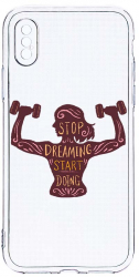 Husa Bestcase comp cu Apple iPhone XS / iPhone X Stop Dreaming Start Doing 2MM Soft Silicon prot cam T 779 
