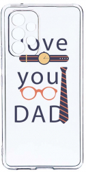 Husa Bestcase comp cu Samsung Galaxy A13 4G Love You Dad 2MM Soft Silicon prot cam T 795 