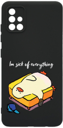 Husa Bestcase comp cu Samsung Galaxy A51 Im Sick Of Everything SLIM 1.2MM Microfibra prot cam PB 999 