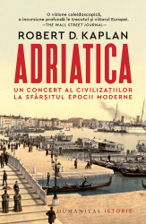 Adriatica Un concert al civilizatiilor la sfarsitul epocii moderne 