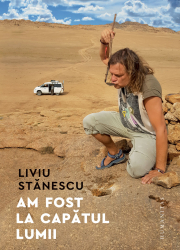 Am fost la capatul lumii 