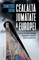 Cealalta jumatate a Europei De la Primul Razboi Mondial pana in zilele noastre 