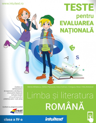Limba si literatura romana teste pentru Evaluarea Nationala clasa a IV-a 